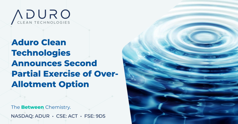 Aduro Clean Technologies Announces Second Partial Exercise of Over-Allotment Option